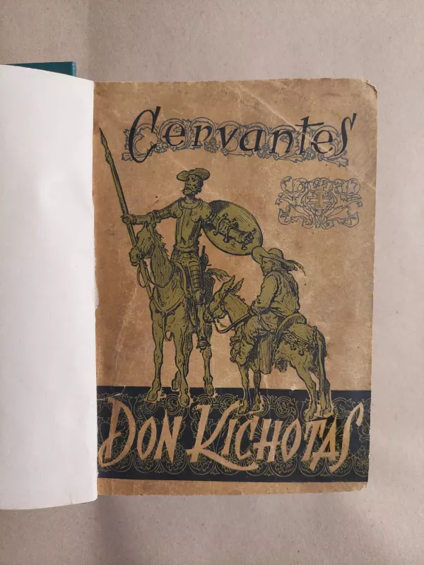 Išmoningasis idalgas Don Kichotas iš La Mančos 1 dalis - Miguel de Cervantes Saavedra, knyga 2