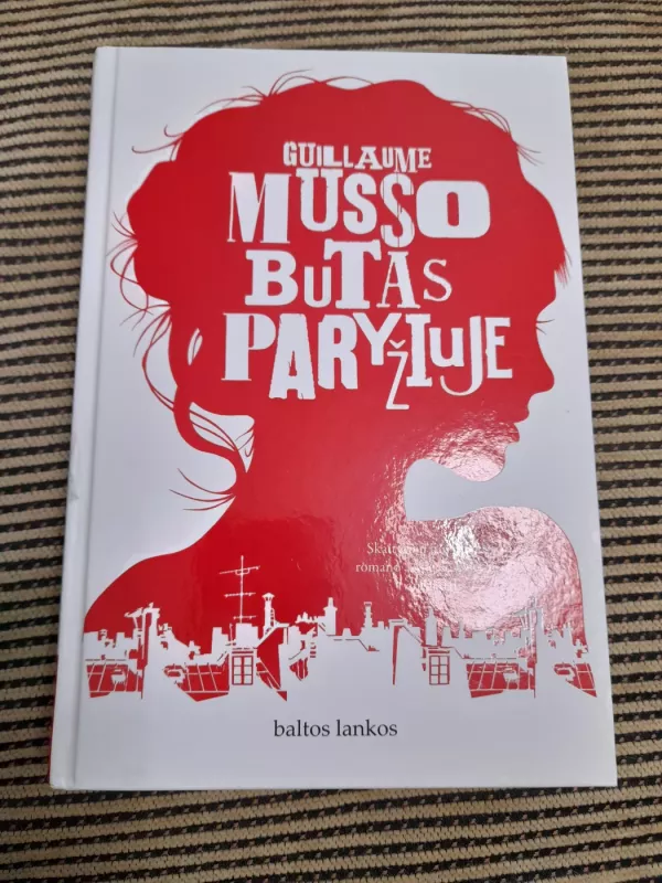 Butas Paryžiuje - Guillaume Musso, knyga 2