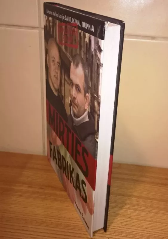 Mirties fabrikas - Vytautas Žutautas, knyga 4