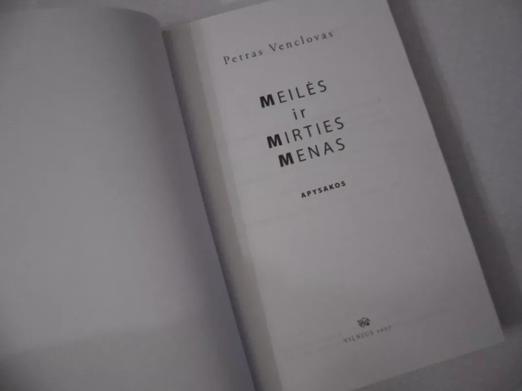 Meilės ir mirties menas - Petras Venclovas, knyga 3