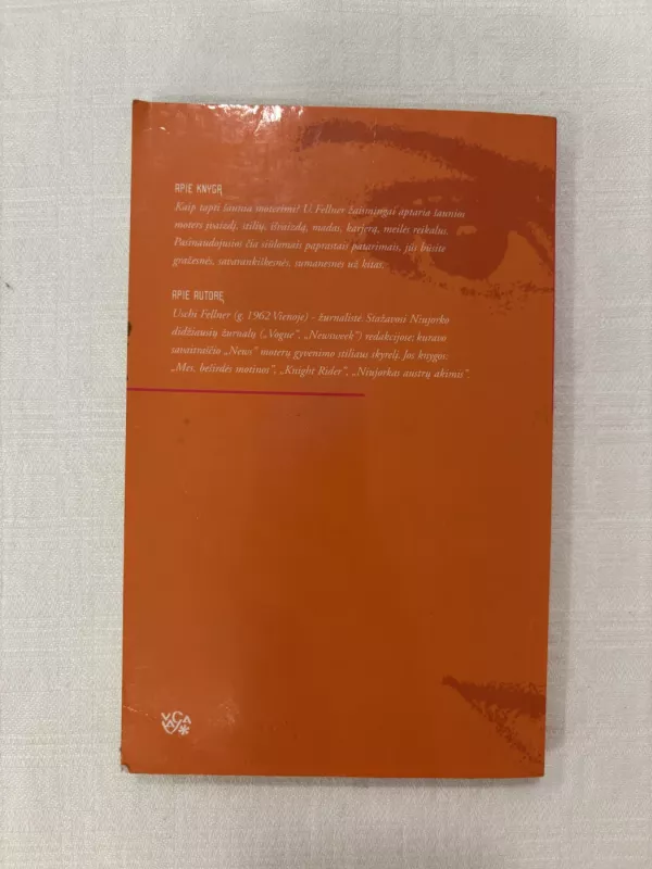 Šaunios moters gudrybės - Uschi Fellner, knyga 4