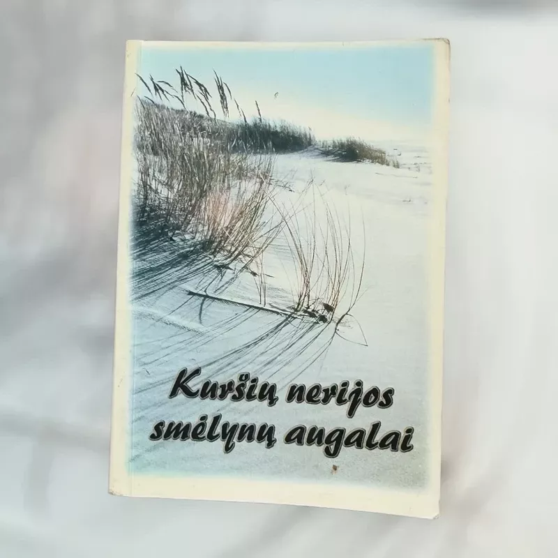 Kuršių nerijos smėlynų augalai - Stasė Alenskienė, knyga 2