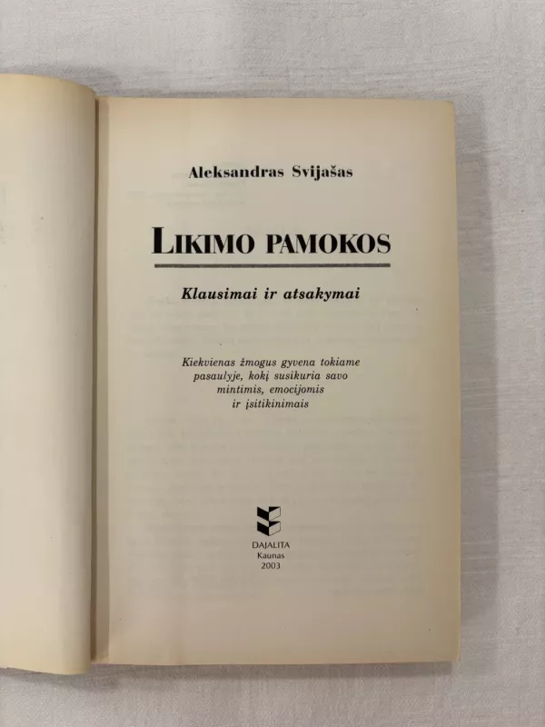 Likimo pamokos - Aleksandras Svijašas, knyga 3