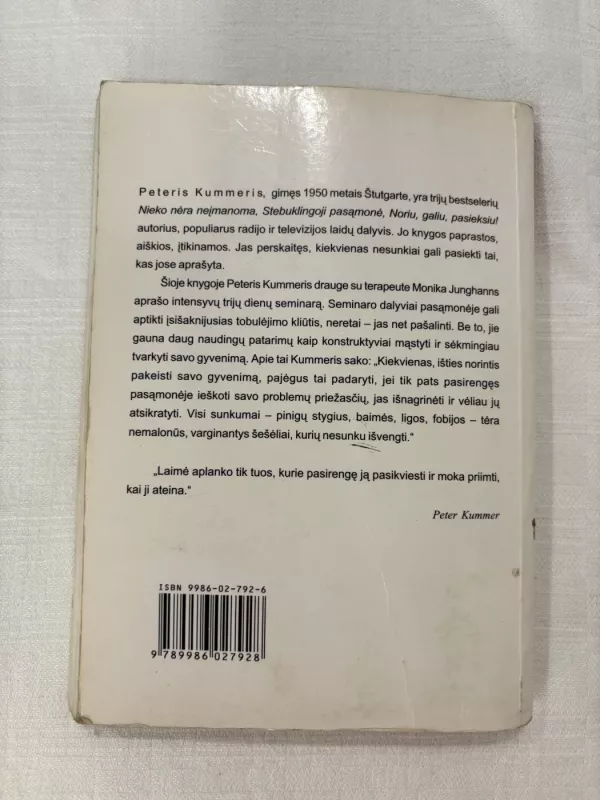 Nuo šiol gyvensiu geriau: Neatidėliotinu̜ konstruktyviu̜ veiksmu̜ programa - Peter Kummer, knyga 5
