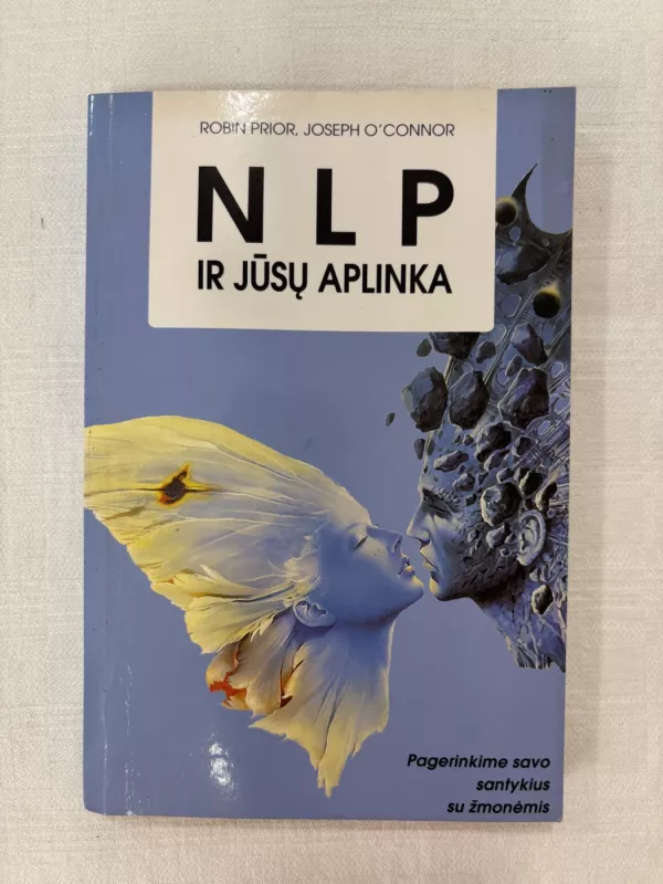 NLP ir jūsų aplinka - Prior Robin, O'Connor Joseph, knyga 2