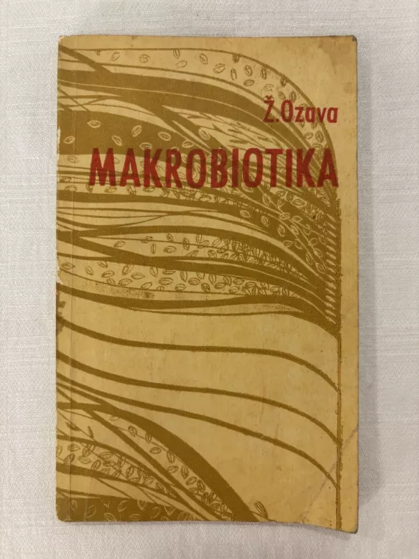 Makrobiotika - Ž. Ozava, knyga 2