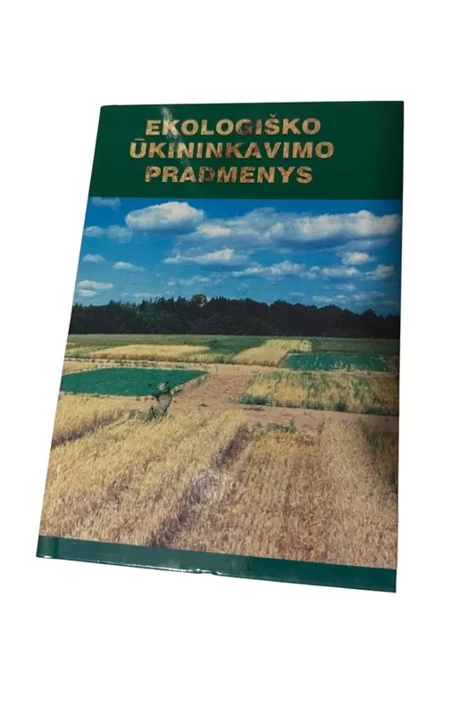 ekologisko ūkininkavimo pradmenys - V. Žekonienė, knyga 3