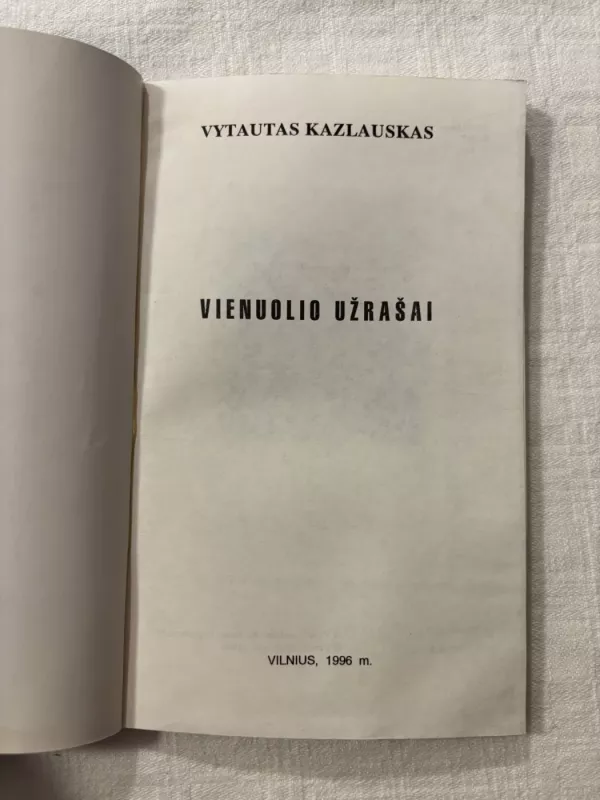 Vienuolio užrašai - Vytautas Kazlauskas, knyga 3