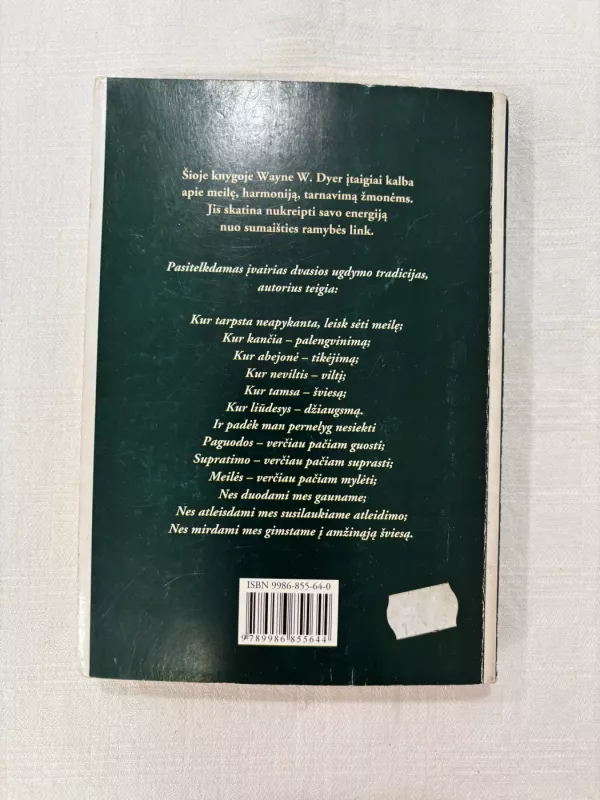 Nuo sumaišties ramybės link - Wayne W. Dyer, knyga 4