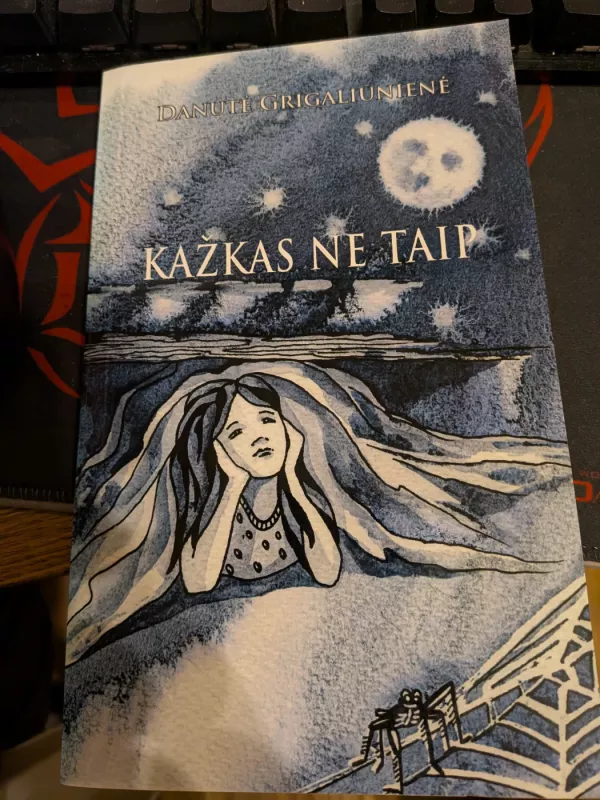 Kažkas ne taip - Danutė Grigaliūnienė, knyga 3