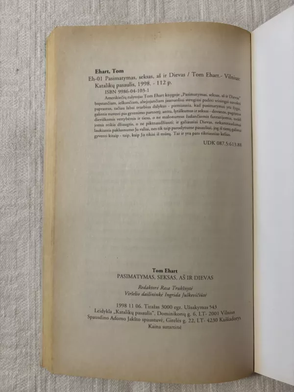 Pasimatymas, seksas, aš ir Dievas - Tom Ehart, knyga 4