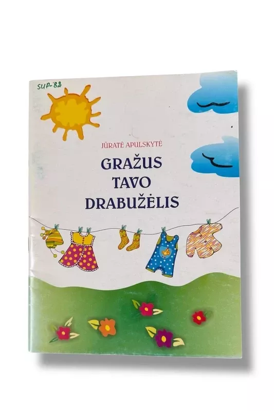 Gražus tavo drabužėlis: projektinės veiklos organizavimas mokykloje - Jūratė Apulskytė, knyga 2