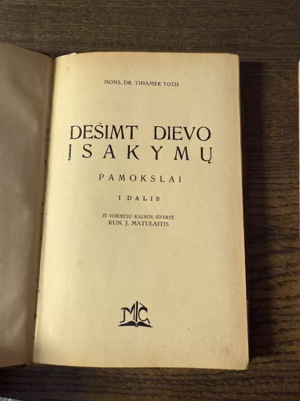 Dešimt Dievo įsakymų: pamokslai (2 dalys) - Tihamer Toth, knyga 3
