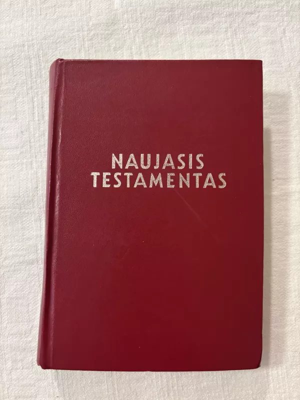 Naujasis testamentas - Autorių Kolektyvas, knyga 2