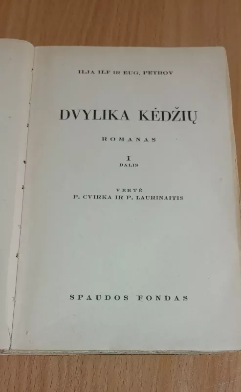 Dvylika kėdžių 1 dalis - Ilja Ilfas ir Eugenijus Petrovas, knyga 3