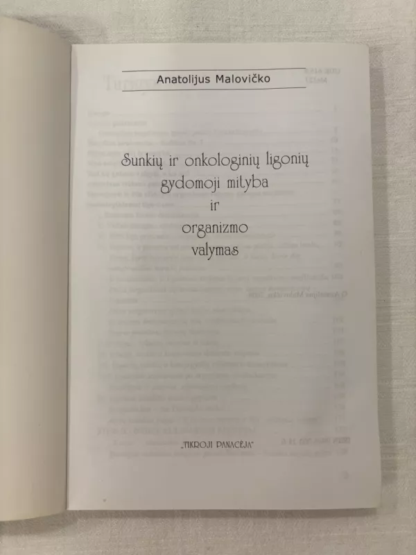 Sunkių ir onkologinių ligonių gydomoji mityba ir organizmo valymas - Anatolijus Malovičko, knyga 4