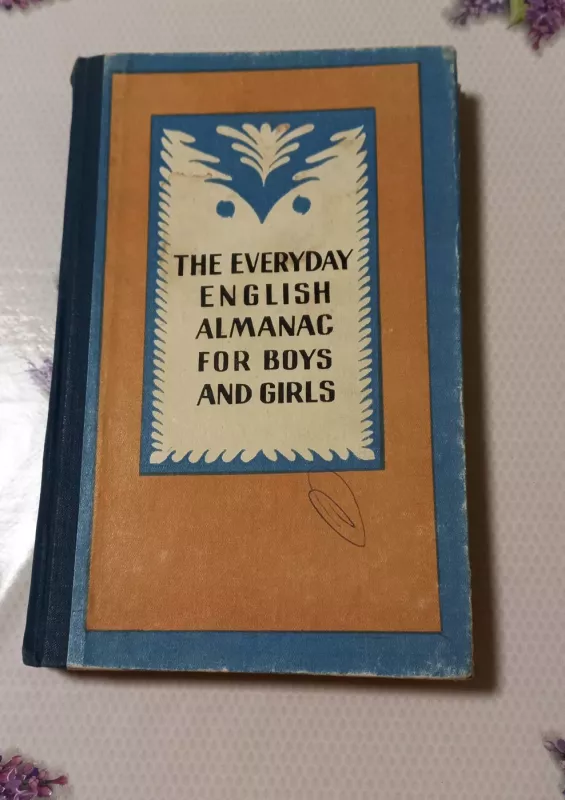 The Everyday English Almanac for boys and girls - M. Dubrovinas, knyga 2