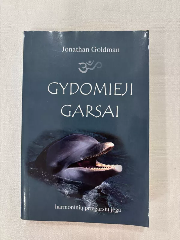 Gydomieji garsai - Jonathan Goldman, knyga 2