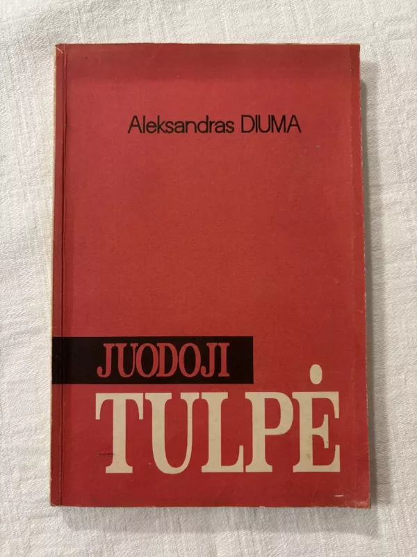 Juodoji tulpė - Aleksandras Diuma, knyga 2
