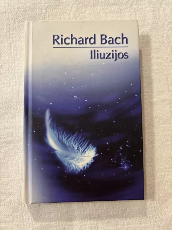 Iliuzijos - Richard Bach, knyga 2