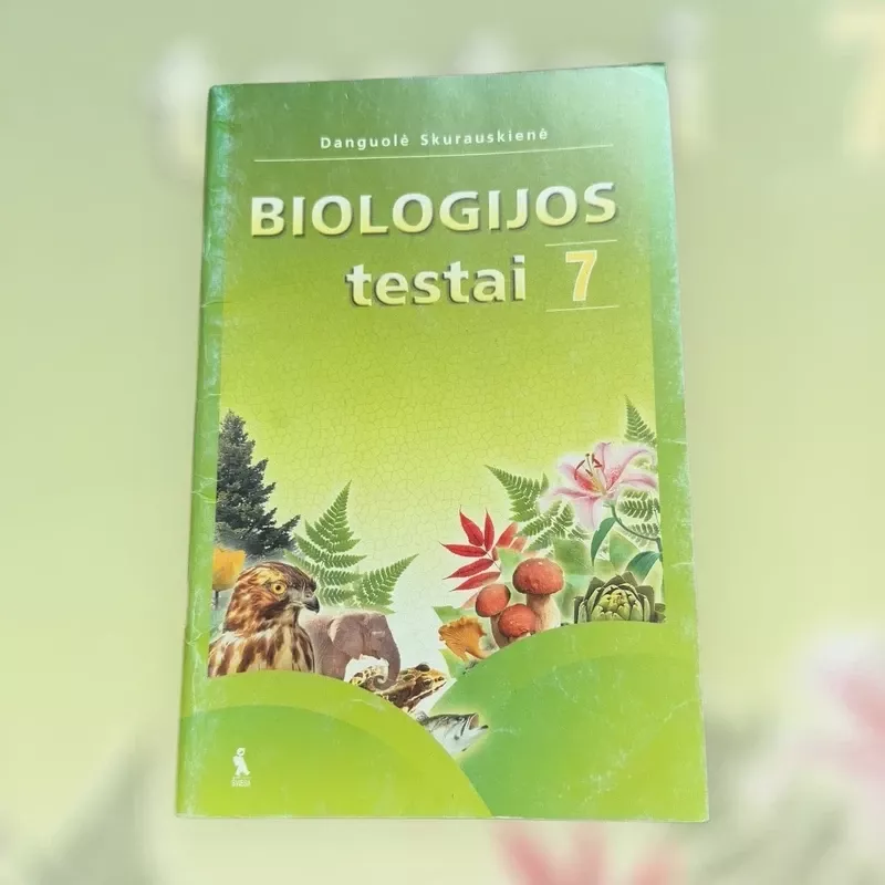 Biologijos testai 7 klasei - Danguolė Skurauskienė, knyga 2