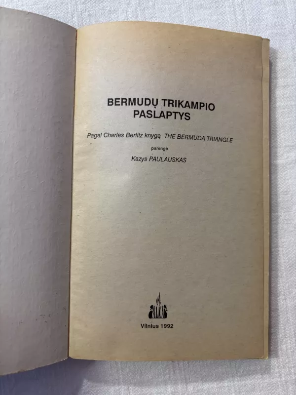 Bermudų trikampio paslaptys. Gyvenimas po mirties - Kazys Paulauskas, knyga 3