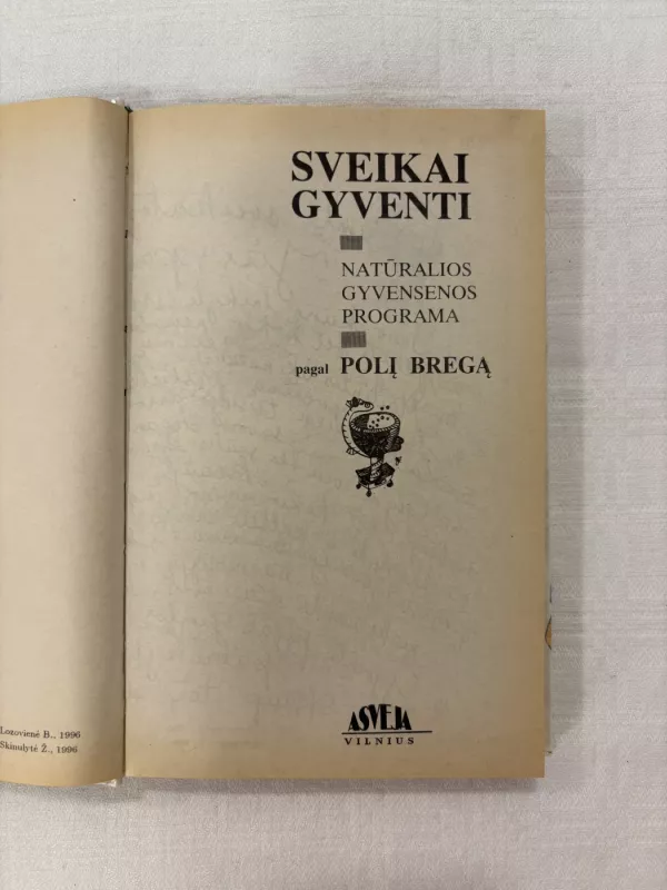 Sveikai gyventi - Polis Bregas, knyga 3