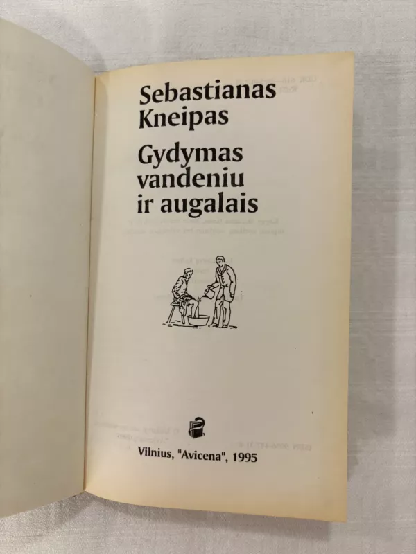 Gydymas vandeniu ir augalais - Sebastianas Kneipas, knyga 3