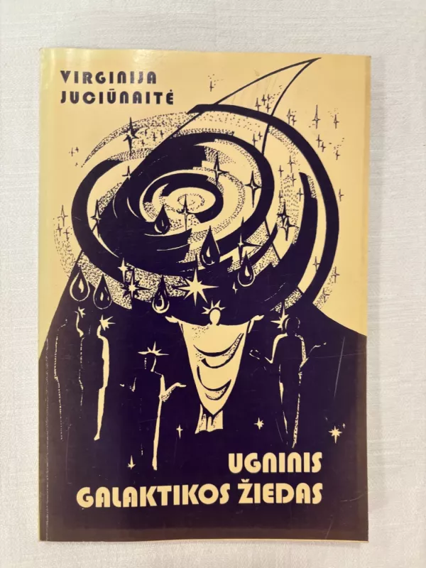 Ugninis galaktikos žiedas - Juciūnaitė Virginija, knyga 2