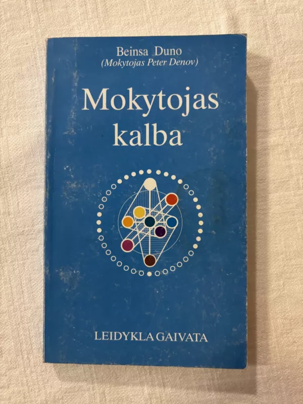 Mokytojas kalba - Beinsa Duno, knyga 2