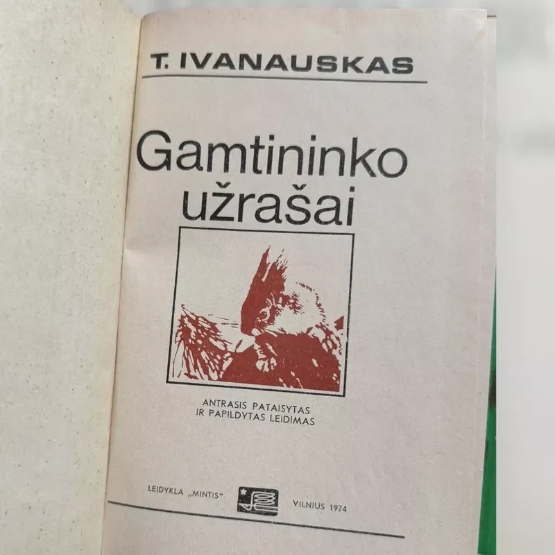 Gamtininko užrašai - Tadas Ivanauskas, knyga 3