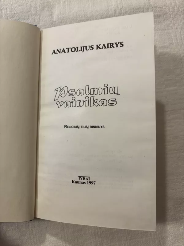 Psalmių vainikas - Anatolijus Kairys, knyga 3