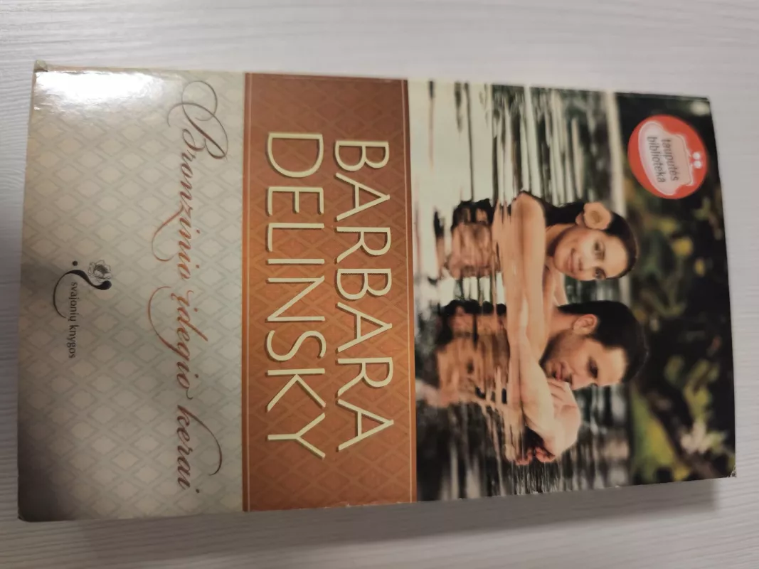 Bronzinio įdegio kerai - Barbara Delinsky, knyga 3