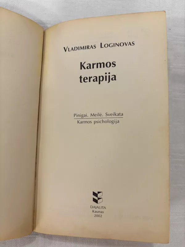 Karmos terapija. Pinigai, meilė, sveikata - Vladimiras Loginovas, knyga 3