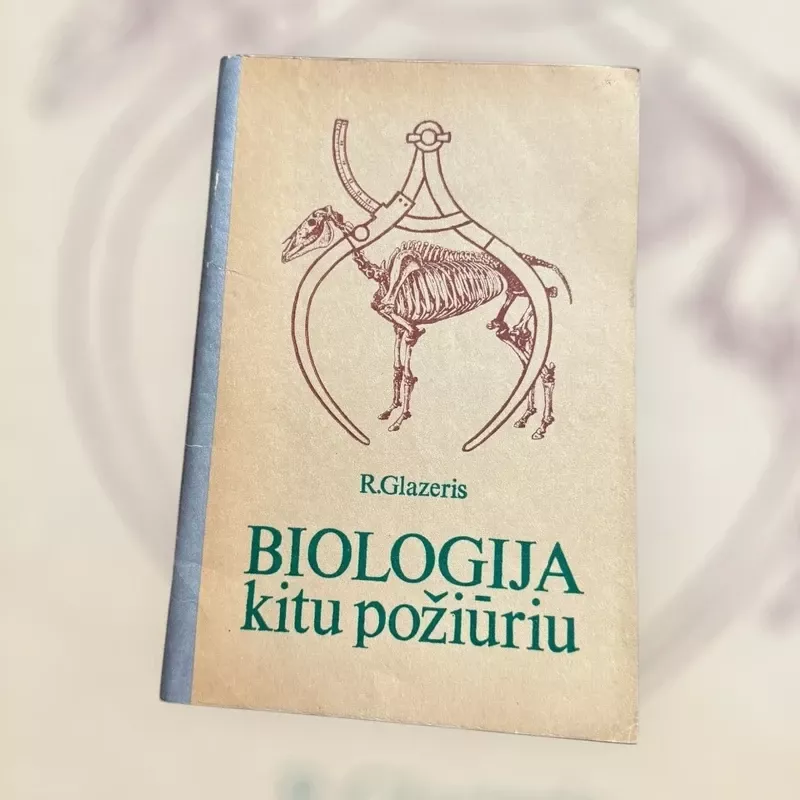 Glazeris R. 		Biologija kitu požiūriu. - R. Glazeris, knyga 2