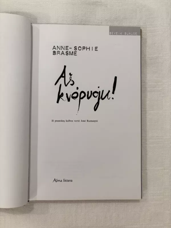 Aš kvėpuoju! - Anne-Sophie Brasme, knyga 3