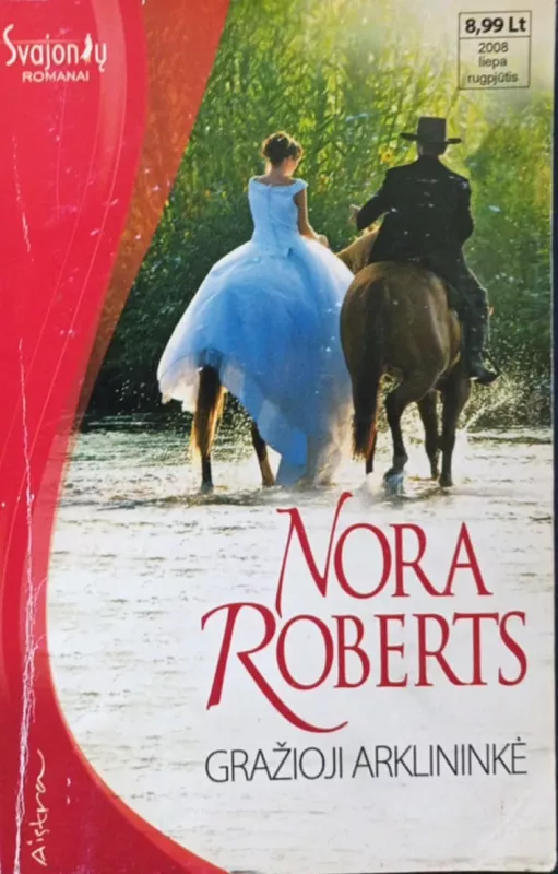 Salivano moteris. Gražioji arklininkė" - Nora Roberts, knyga 3