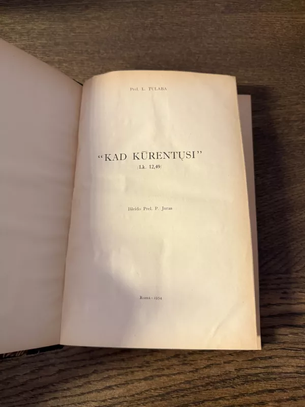 ,,Kad kūrentųsi" - Ladas Tulaba, knyga 2