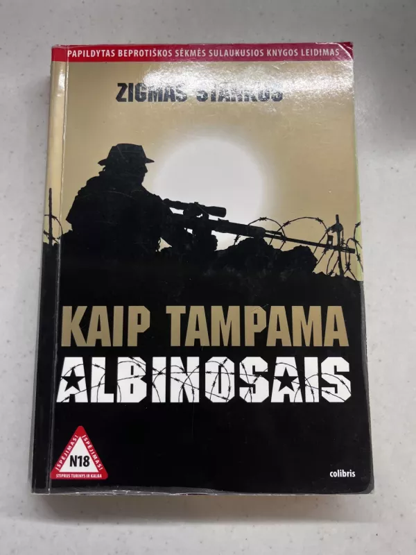 Kaip tampama albinosais - Zigmas Stankus, knyga 3