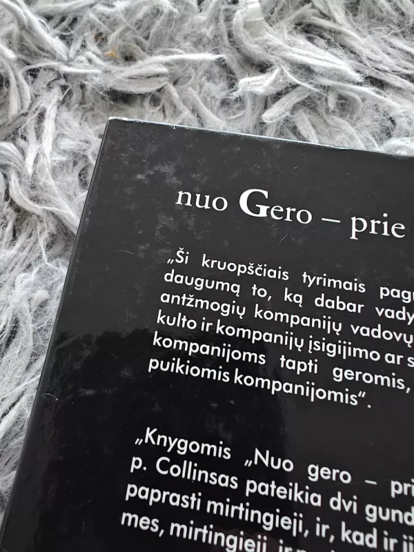 Nuo gero - prie puikaus - Jim Collins, knyga 3