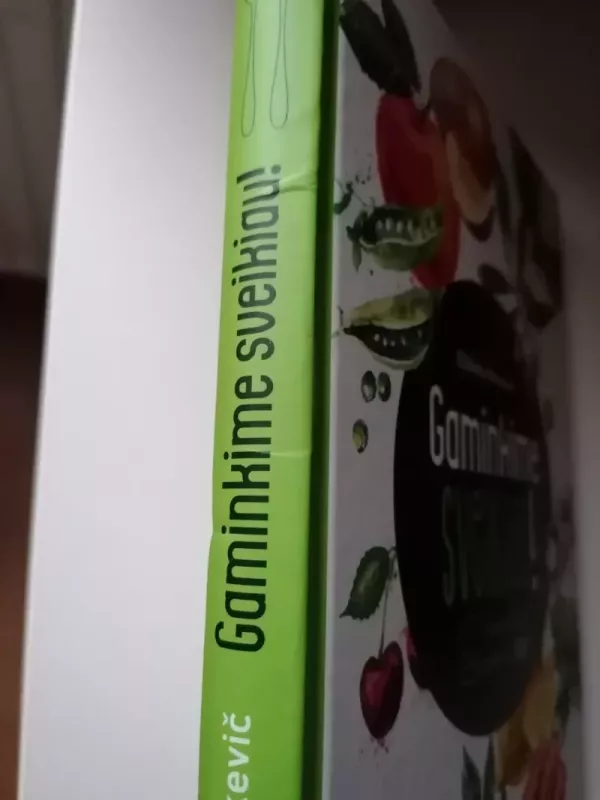 gaminkime sveikiau - Elžbieta Monkevič, knyga 3