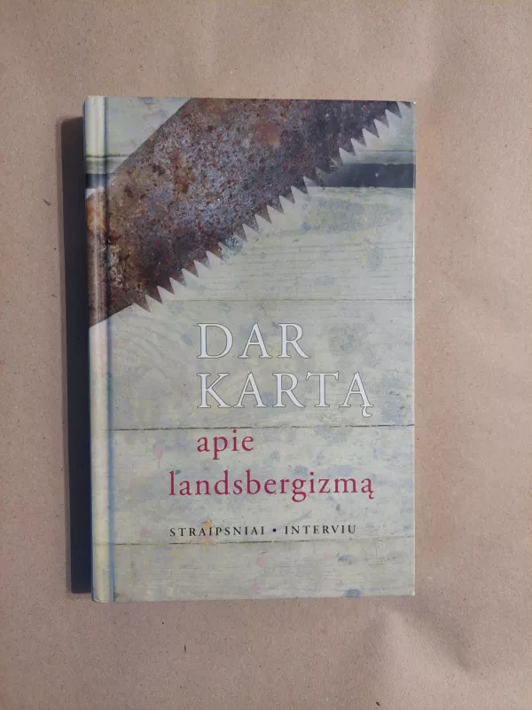 Dar kartą apie landsbergizmą - Ivanauskas Juozas, knyga 2