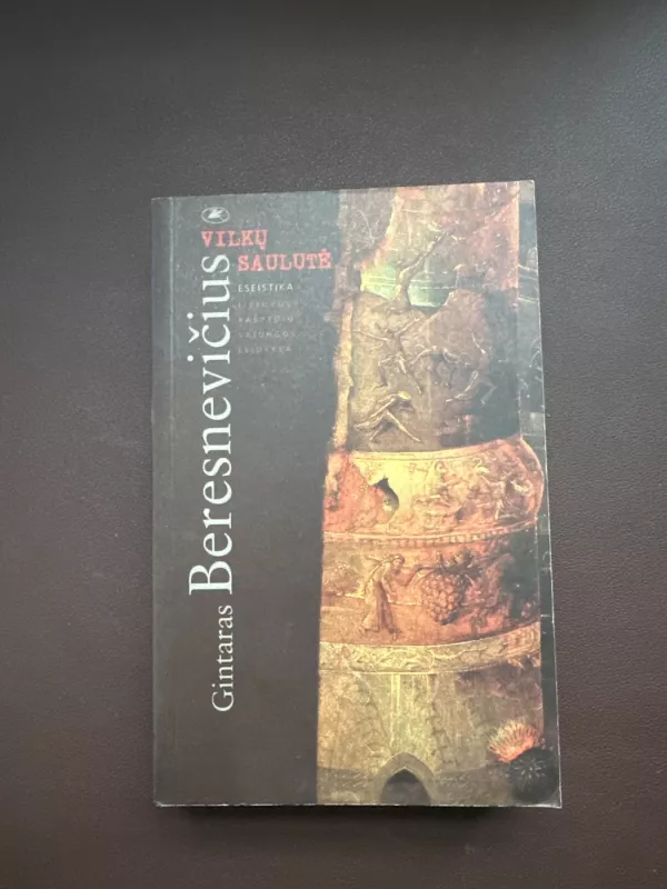 Vilkų saulutė - Gintaras Beresnevičius, knyga 2