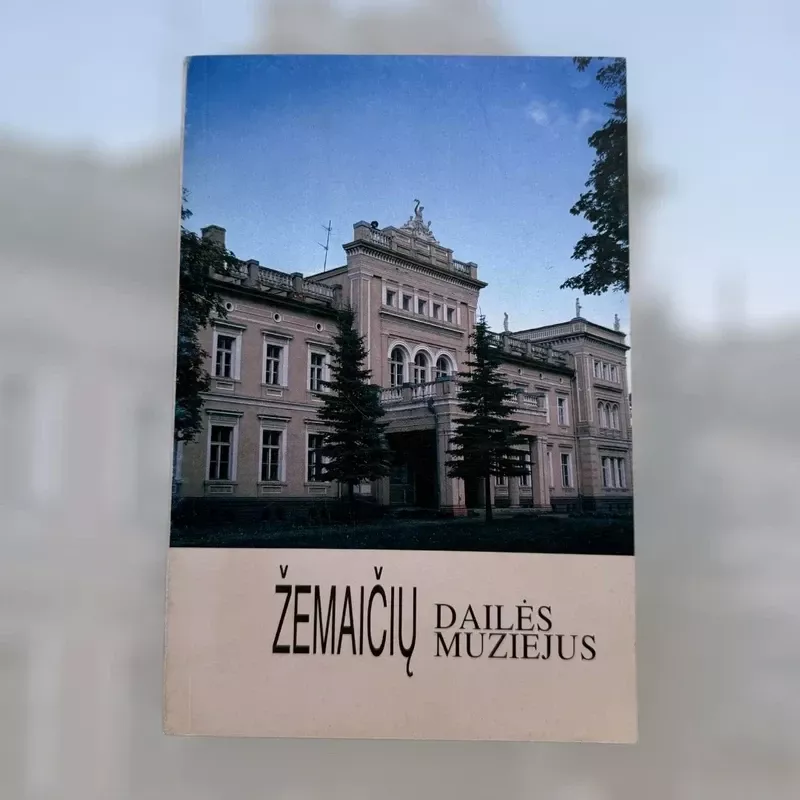 Žemaičių dailės muziejus - Autorių Kolektyvas, knyga 2