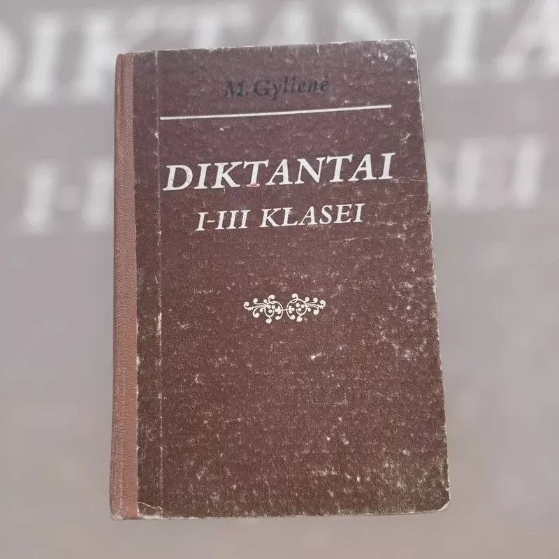 Diktantai I-III klasei - M. Gylienė, knyga 2