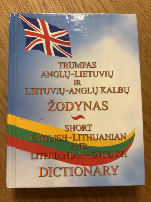 Trumpas anglų- lietuvių ir lietuvių- anglų kalbų žodynas - Laimutė Zabulienė, knyga 2