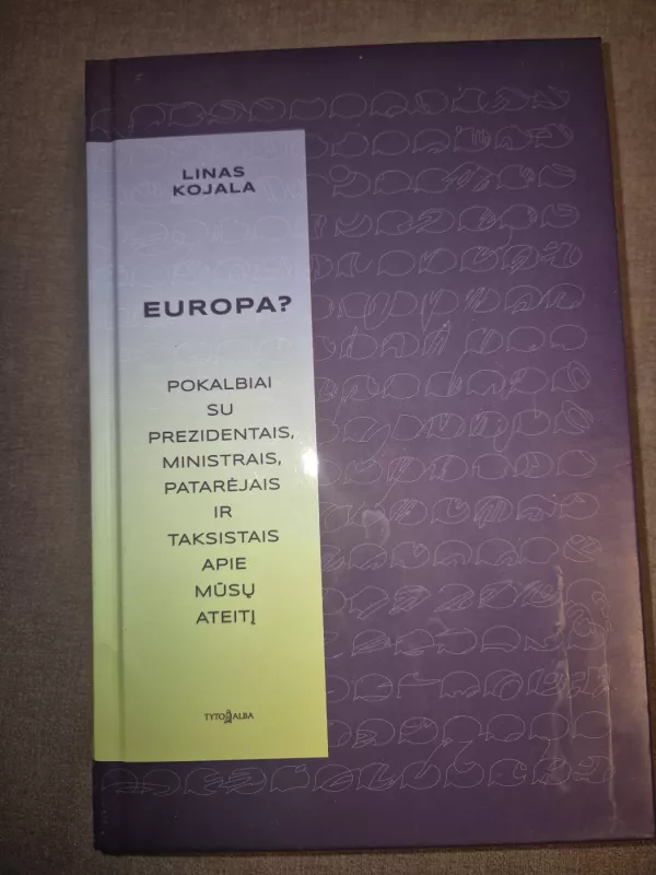 Europa? - Linas Kojala, knyga 3