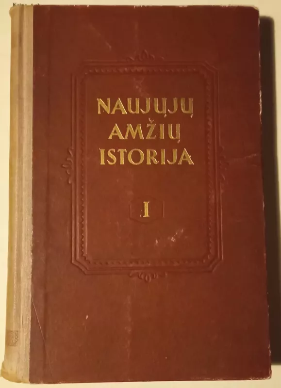 Naujųjų amžių istorija. I tomas - Autorių Kolektyvas, knyga 2