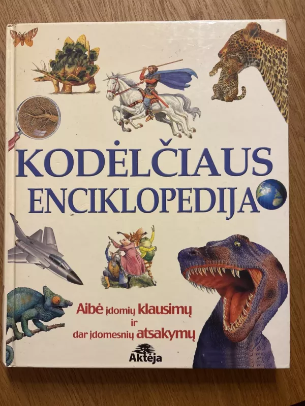 Kodėlčiaus Enciklopedija - Andrew Charman, Jackie Gaff, Anita Ganeri,..., knyga 2