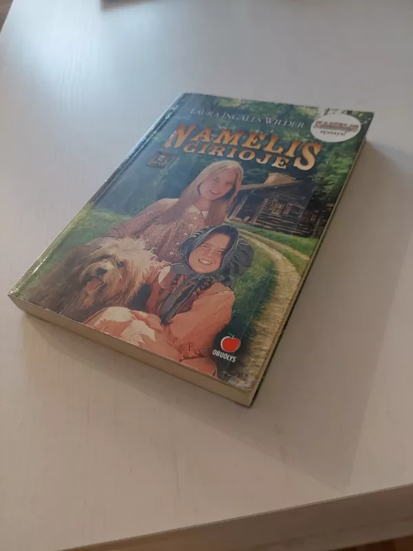 Namelis girioje - Laura Ingalls Wilder, knyga 4